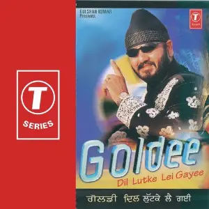 Dil Lutke Le Gayee Goldee, Bhushan Dua