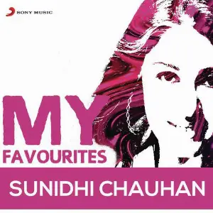 Sunidhi Chauhan My Favourites image