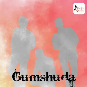 Gumshuda - Single Rahul Oza, Shahbaz Siddiqui, A. K