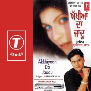 Akkhiyaan Da Jaadu image