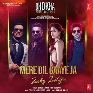 Mere Dil Gaaye Ja (Zooby Zooby) From Dhokha Round D Corner image