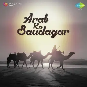 Arab Ka Saudagar image