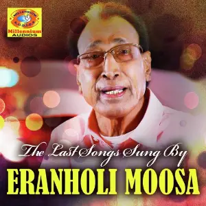 The last songs sung by Eranholimoosa image