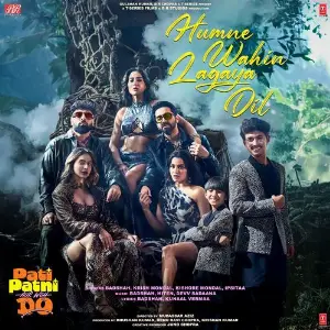 Humne Wahin Lagaya Dil (From Pati Patni Aur Woh Do) image