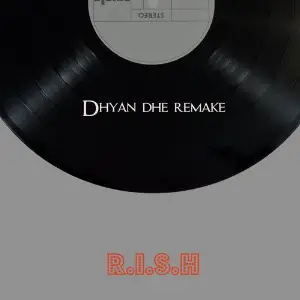 Dhyan Dhe (Remake) image
