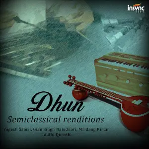 Dhun - Semiclassical Renditions image