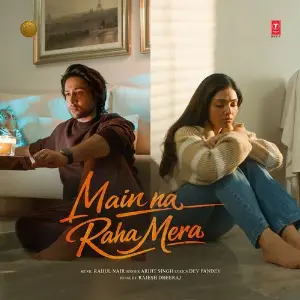 Main Na Raha Mera (From Main Na Raha Mera) image