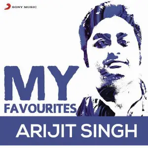 Arijit Singh My Favourites image