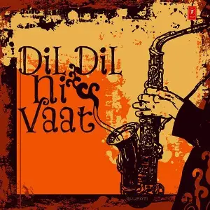 Dil Dil Ni Vaat image