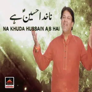 Na Khuda Hussain A.s Hai image