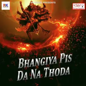 Bhangiya Pis da Na Thoda image