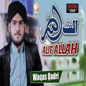 Alif Allah - Single Waqas Qadri