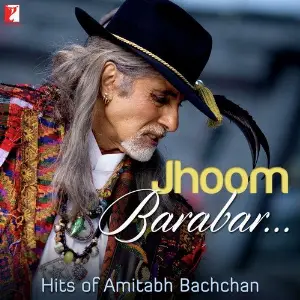 Jhoom Barabar Hits Of Amitabh Bachchan Various Artists