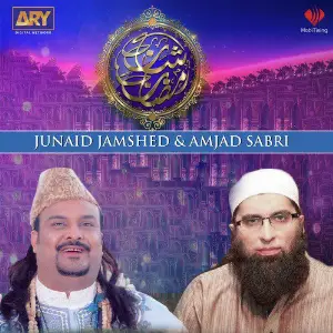 Aye Sabz Gumbad Wale Junaid Jamshed, Amjad Sabri
