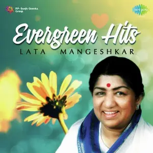 Evergreen Hits Of Lata Mangeshkar image