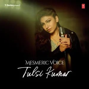 Mesmeric Voice - Tulsi Kumar image