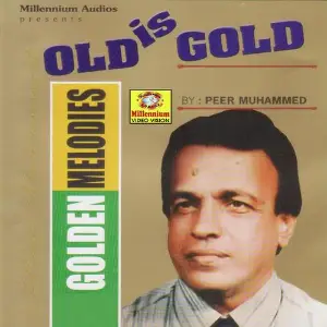 Golden Melodies Of Peer Mohammed Vol 1 image