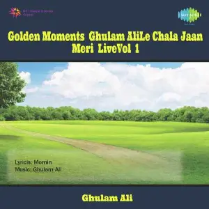 The Golden Moments - Ghulam Ali image