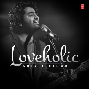 Loveholic Arijit Singh image