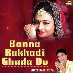 Banna Mahne Rakhadi Ghada Do image