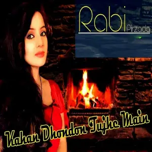 Kahan Dhondon Tujhe Main image