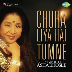 Chura Liya Hai Tumne All Time Hits Of Asha Bhosle image