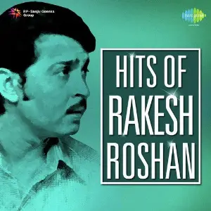 Hits Of Rakesh Roshan image