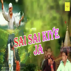 Sai Sai Kiye Ja image