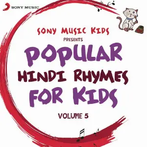 Sony Music Kids Popular Hindi Rhymes for Kids, Vol. 5 image