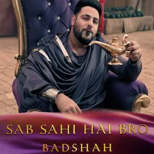 Sab Sahi Hai Bro (Inspired by Aladdin) image