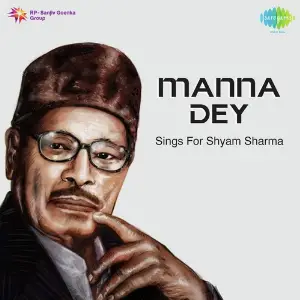 Manna Dey Sings For Shyam Sharma image