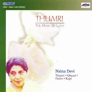 Naina Devi - Thumri The Music Of Love image