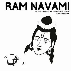 Ram Navami Indian Classical and Devotional Songs 