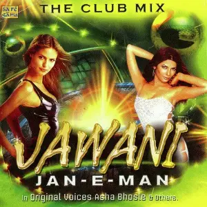 Jawani Jan - E Man The Club Mix image
