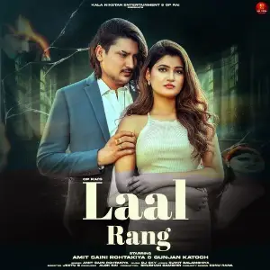 Laal Rang (feat. Amit Saini Rohtakiya,Gunjan Katoch) image