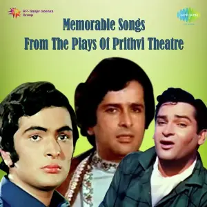 Memorable Songs From The Plays Of Prithvi Theatre image