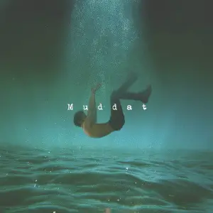 Muddat - Single image