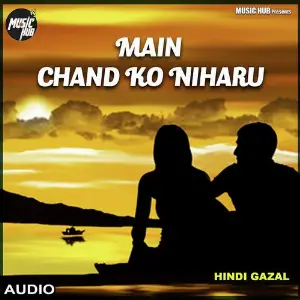 Main Chand ko Niharu image