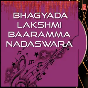 Bhagyada Lakshmi Baaramma Nadaswara image
