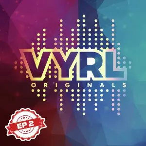 VYRL Originals - EP 2 image