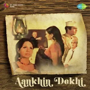 Aankhin Dekhi image