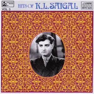 Ghazals Of K.L.Saigal - Vol-3 image