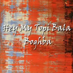Hey My Topi Bala Boghba image