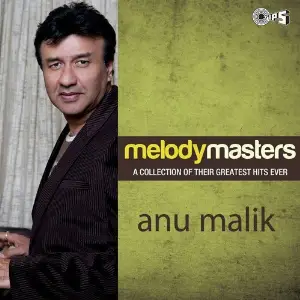 Melody Masters - Anu Malik image