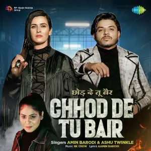 Chhod De Tu Bair image