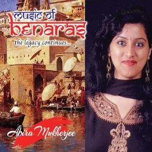 Music Of Benaras The Legacy Continues image