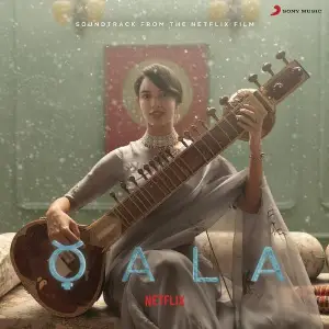 Qala (Music From The Netflix Film) image