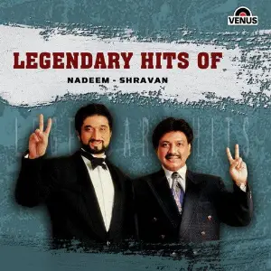 Legendary Hits Of Nadeem-Shravan image