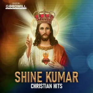 Shine Kumar - Christian Hits image