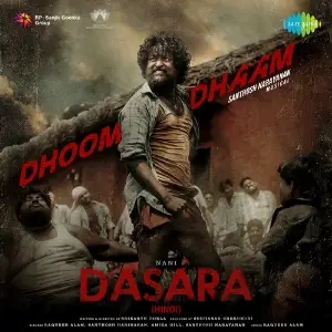 Dhoom Dhaam (From Dasara) - Hindi image